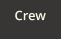Crew
